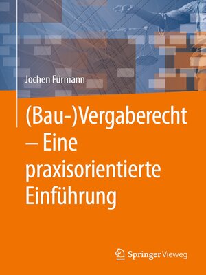 cover image of (Bau-)Vergaberecht – Eine praxisorientierte Einführung